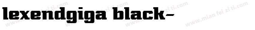 lexendgiga black字体转换
